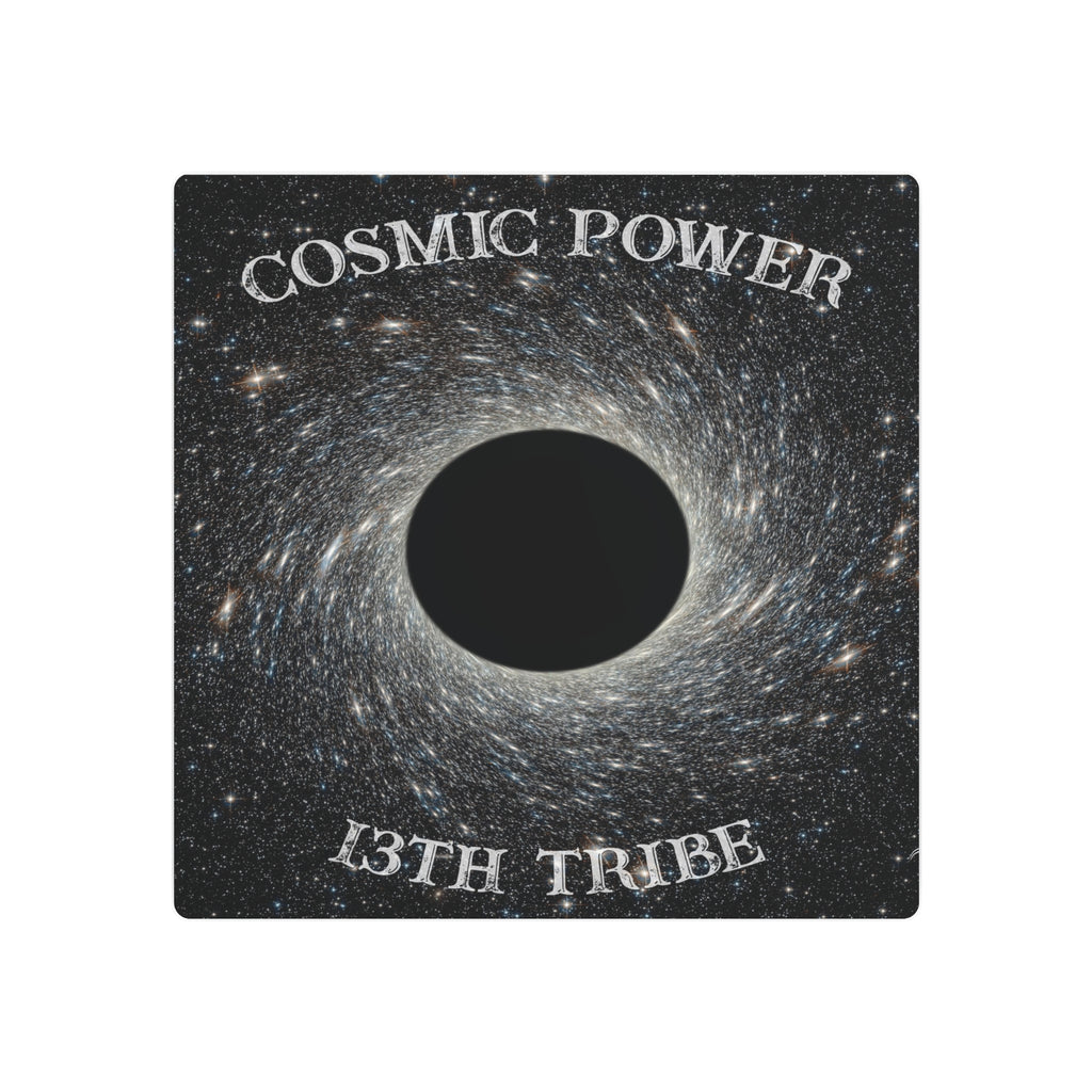 Cosmic Power - Metal Art Sign